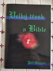 kniha Velký třesk z bible, Hvězdárna Valašské Meziříčí 1999