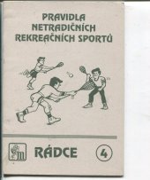 kniha Pravidla netradičních rekreačních sportů, Mravenec 1997