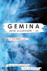 kniha Akta Illuminae 2. - Gemina, CooBoo 2017