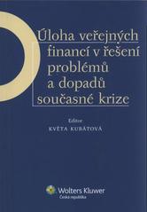 kniha Úloha veřejných financí v řešení problémů a dopadů současné krize, Wolters Kluwer 2011