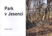 kniha Park v Jesenci, J. Musil 2010