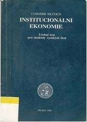 kniha Institucionální ekonomie učební text pro studenty vysokých škol, Karolinum  1996
