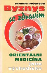 kniha Byznys se zdravím orientální medicína jako východisko, Bohemia 1994