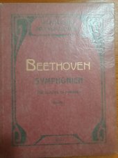 kniha L.van Beethoven Symphonien Klavierauszug - Band I, Band II, Breitkopf und Härtel 1865