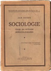 kniha Sociologie úvod do myšlení biosociologického, Jan Dušek 1926