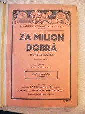 kniha Za milion dobrá (valy dělá maturitu) : veselohra ve 3 j., Josef Dolejší 1940