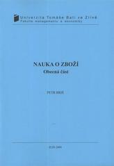 kniha Nauka o zboží obecná část, Univerzita Tomáše Bati ve Zlíně 2009