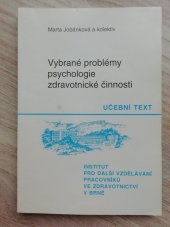 kniha Vybrané problémy psychologie zdravotnické činnosti, Institut pro další vzdělávání pracovníků ve zdravotnictví 1992