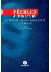 kniha Přehled judikatury ve věcech výkonu rozhodnutí a exekuce, ASPI  2005