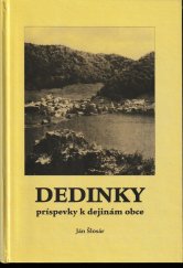 kniha Dedinky príspevky k dejinám obce, Obecný úrad  v Dedinkách 2001