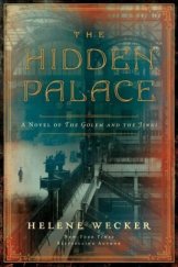 kniha The Hidden Palace A Novel of The Golem and The Jinni, HarperCollins 2021