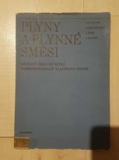 kniha Plyny a plynné směsi Stavové chování plynů, termodynamické vlastnosti plynů, Academia 1972