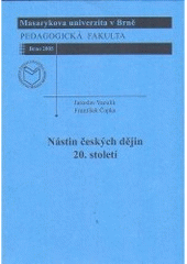 kniha Nástin českých dějin 20. století, Masarykova univerzita 2005