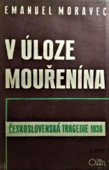 kniha V úloze mouřenína (československá tragedie r. 1938), Orbis 1940