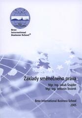 kniha Základy směnečného práva, Brno International Business School 2005