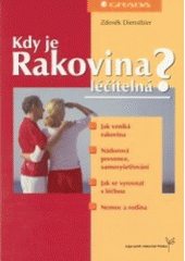 kniha Kdy je rakovina léčitelná?, Grada 2003