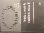 kniha Teória a metódy sociálnej práce Ii., Společnost pre rozvoj sociálnej práce 2015
