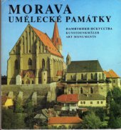 kniha Morava umělecké památky : [fot. publ.], Pressfoto 1986