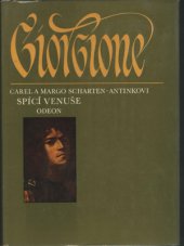 kniha Spící Venuše Život Giorgionův, Odeon 1978