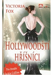 kniha Hollywoodští hříšníci, Alpress 2011