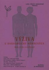 kniha Výživa u onkologicky nemocných, Liga proti rakovině Praha 2010