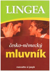 kniha Česko-německý mluvník, Lingea 2007
