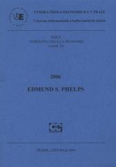 kniha 2006 - Edmund S. Phelps, Oeconomica 2009