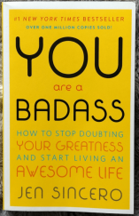 kniha You Are a Badass How to Stop Doubting Your Greatness and Start Living an Awesome Life, John Murry Learning 2016