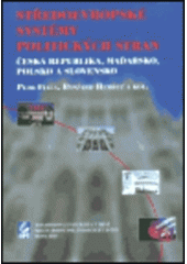 kniha Středoevropské systémy politických stran Česká republika, Maďarsko, Polsko a Slovensko, Masarykova univerzita, Mezinárodní politologický ústav 2003