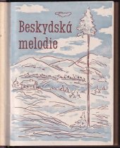 kniha Beskydská melodie román, J. Břežný a spol. 1944