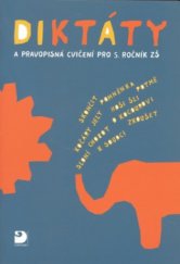 kniha Diktáty a pravopisná cvičení pro 5. ročník ZŠ, Fortuna 2009