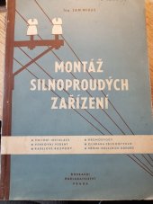 kniha Montáž silnoproudých zařízení, Dopravní nakladatelství 1956