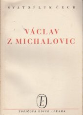 kniha Václav z Michalovic, Topičova edice 1946