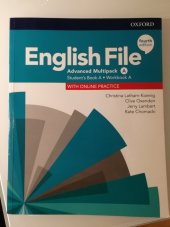 kniha English File Advanced Multipack A 4th edition, Oxford 2020