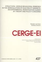 kniha Structural versus behavioral remedies in the deregulation of electricity markets: an experimental investigation guided by theory and policy concerns, CERGE-EI 2011