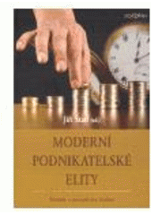 kniha Moderní podnikatelské elity - metody a perspektivy bádání, Dokořán 2007