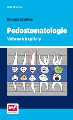 kniha Pedostomatologie - vybrané kapitoly, Mladá fronta 2015