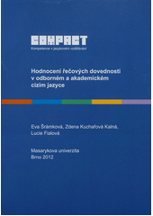 kniha Hodnocení řečových dovedností v odborném a akademickém cizím jazyce, Masarykova univerzita 2012