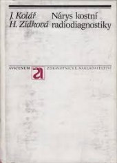 kniha Nárys kostní radiodiagnostiky, Avicenum 1986