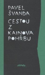 kniha Cestou z Kainova pohřbu, Atlantis 2004