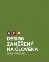 kniha HCD: Design zaměřený na člověka Soubor nástrojů, Masarykova univerzita 2013