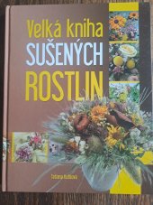 kniha Velká kniha sušených rostlin, Ottovo nakladatelství 2008