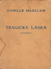 kniha Tragická láska, Proudy 1919