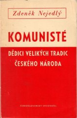 kniha Komunisté, dědici velikých tradic českého národa, Československý spisovatel 1950