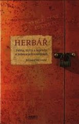 kniha Herbář Fakta, mýty a legendy o jedovatých rostlinách, Rebo 2014