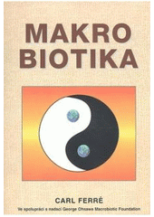 kniha Makrobiotika, Pragma 2007