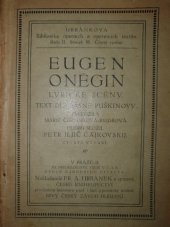 kniha Eugen Oněgin Lyrické scény : Text dle básně Puškinovy, Fr. A. Urbánek 1916