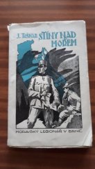 kniha Stíny nad mořem [Díl 1] italské válečné kapitoly., Moravský legionář 1932