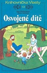 kniha Osvojené dítě, Mona 1982