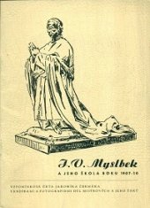 kniha J.V. Myslbek a jeho škola roku 1907-10, s.n. 1942